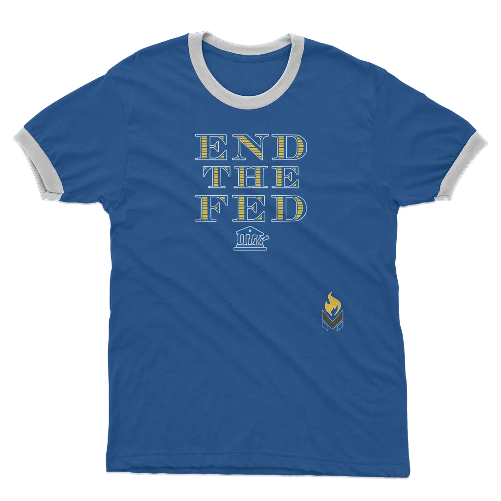 End The Fed Adult Ringer T-Shirt