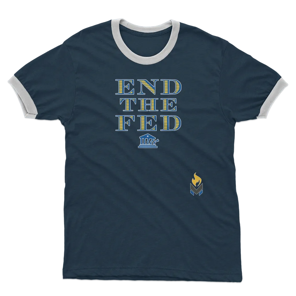 End The Fed Adult Ringer T-Shirt