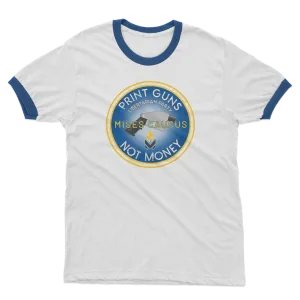 Print Guns Not Money Adult Ringer T-Shirt